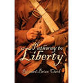 Pathway to Liberty - Paperback