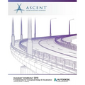 Autodesk InfraWorks 2018 Fundamentals for Conceptual Design & Visualization: Autodesk Authorized Publisher - Paperback