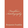 Franklin's Autobiography - Paperback