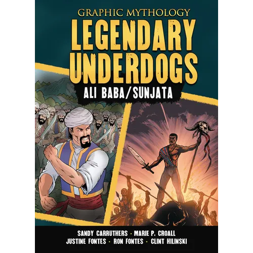 Legendary Underdogs: The Legends of Ali Baba and Sunjata - Library Binding