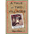 A Tale of Two Villages: My Brilliant and Broken Greenwich Village Life - Paperback