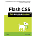 Flash Cs5: The Missing Manual - Paperback