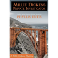 Millie Dickens, Private Investigator: A Millie Dickens Mystery - Paperback