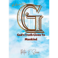 Vitamin G: God's Truth Given to Mankind - Hardcover
