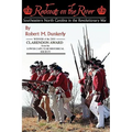 Redcoats on the River: Southeastern North Carolina in the Revolutionary War - Paperback
