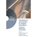 Worldviews and Values in Higher Education: Community Engagement, Partnerships, and Outreach - Hardcover