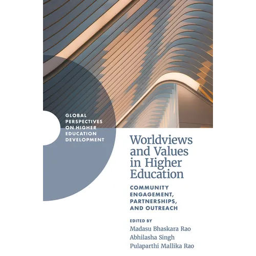 Worldviews and Values in Higher Education: Community Engagement, Partnerships, and Outreach - Hardcover