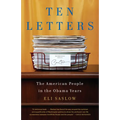Ten Letters: The American People in the Obama Years - Paperback