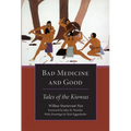 Bad Medicine and Good: Tales of the Kiowas - Paperback