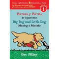 Big Dog and Little Dog Making a Mistake/Perrazo Y Perrito Se Equivocan: Bilingual English-Spanish - Paperback