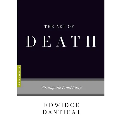 The Art of Death: Writing the Final Story - Paperback
