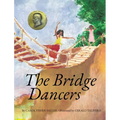 The Bridge Dancers - Paperback