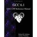 GCC 6.1 GNU CPP Reference Manual - Paperback