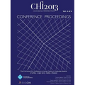 Chi 13 Proceedings of the 31st Annual Chi Conference on Human Factors in Computing Systems V4 - Paperback