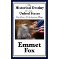 The Historical Destiny of the United States - Paperback