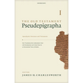 The Old Testament Pseudepigrapha, Volume 1: Apocalyptic Literature and Testaments - Paperback