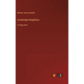 Cambridge Neighbors: in large print - Hardcover