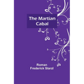 The Martian Cabal - Paperback