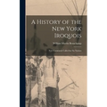 A History of the New York Iroquois: Now Commonly Called the Six Nations - Hardcover