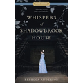 Whispers of Shadowbrook House - Paperback