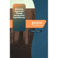 Mastering Depression Through Interpersonal Psychotherapy: Patient Workbook - Paperback