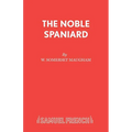 The Noble Spaniard - Paperback