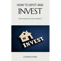 How to Spot and Invest - Paperback