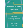 Mysteries of Frost - Collection 2: Aurora's Traveling Troubles - Paperback