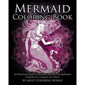Mermaid Coloring Book: An Nautical Adult Coloring Book of 40 Mermaid Designs in a Variety of Styles - Paperback