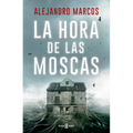 La Hora de Las Moscas / The Hour of the Flies - Paperback