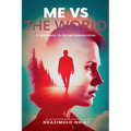 Me VS The World - Paperback
