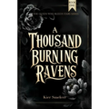 A Thousand Burning Ravens - Hardcover