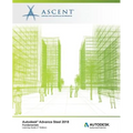 Autodesk Advance Steel 2018: Fundamentals: Autodesk Authorized Publisher - Paperback