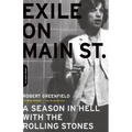 Exile on Main Street: A Season in Hell with the Rolling Stones - Paperback