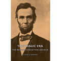 The Tragic Era - The Revolution After Lincoln - Paperback