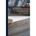 Scarsdale and Vicinity in Pictures. - Paperback