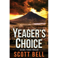 Yeager's Choice - Paperback