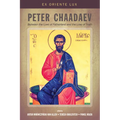 Peter Chaadaev: Between the Love of Fatherland and the Love of Truth - Paperback