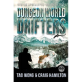 Dungeon World Drifters: A New Apocalyptic LitRPG Series - Paperback