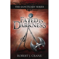 Fated in Darkness: The Sanctuary Series, Volume 5.5 - Paperback