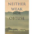 Neither Weak Nor Obtuse - Paperback