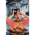 All You Care to Eat - A Novice Buys a Restaurant - Paperback