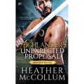 The Highlander's Unexpected Proposal - Paperback