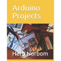 Arduino Projects - Paperback