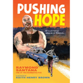 Pushing Hope: An Illustrated Memoir of Survival - Paperback