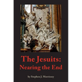 The Jesuits: Nearing the End - Paperback