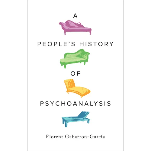 A People's History of Psychoanalysis - Paperback