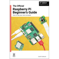 The Official Raspberry Pi Beginner's Guide: How to Use Your New Computer - Paperback