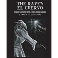 The Raven / El Cuervo - Bilingual Edition: English & Spanish Edition: New illustrated edition / Nueva edición bilingüe ilustrada en Español e Inglés - Paperback