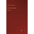 The Lumley Autograph: in large print - Hardcover